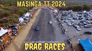 MASINGA TT || DRAG RACES || DAY TWO || OCTOBER 2024 ||