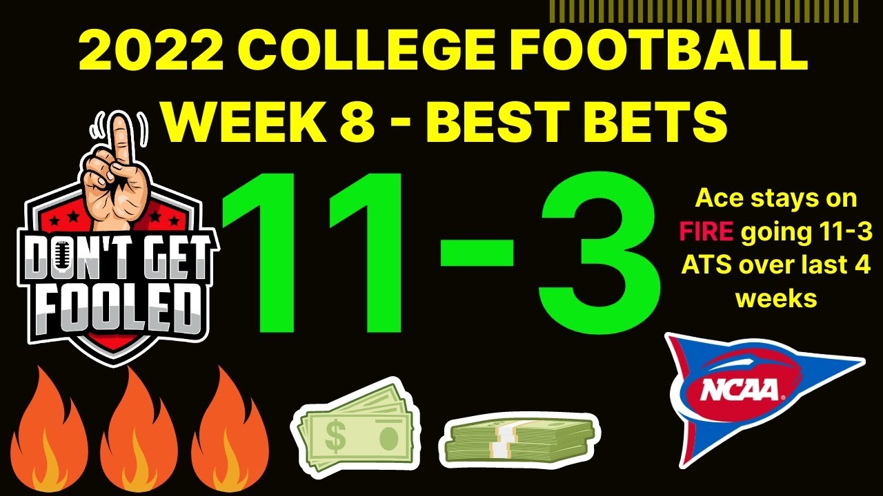 Easy Money 2022 L College Football Week 8 Picks Predictions L Best Bets ...