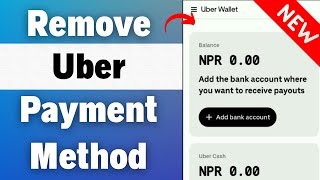 How to Remove Uber Payment Method: Uber NEW UPDATE in 2023