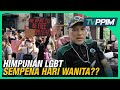 HIMPUNAN LGBT SEMPENA HARI WANITA??