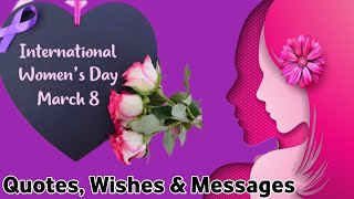 International Women's day 2024| Women's Day Quotes | Women's Day wishes,Messages |Women's Day Status
