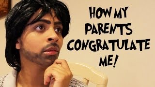 How My Parents Congratulate Me