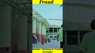 fraud episode 1 watching on ary Digital youtube channel #fraud #frauds #arydigital #shorts #ary