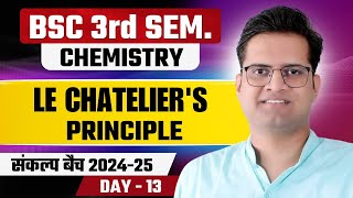 Le Chatelier's Principle!B.Sc 3rd Semester Chemistry!Be DKDian