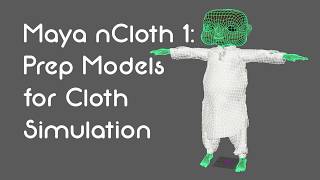 Maya nCloth 1: Model Prep and Creation English