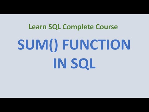 44. SUM () Function in SQL