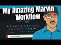 Update: My Amazing Marvin Workflow