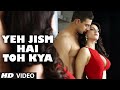 Yeh Jism Hai Toh Kya Full Video Song (Film Version) | Randeep Hooda, Sunny Leone