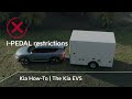 i-PEDAL restrictions | The Kia EV5