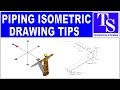 How to read piping isometric drawings. Tutorial piping tips and tricks