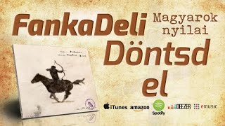 FankaDeli - Döntsd el (2010)