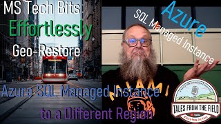 Effortlessly Geo-Restore Your Azure SQL Managed Instance to a Different Region!! #AzureSQL