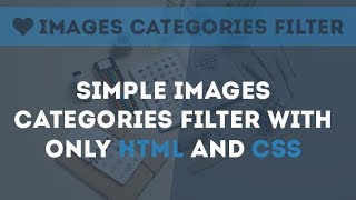 Simple Images Categories Filter With only hrml and css