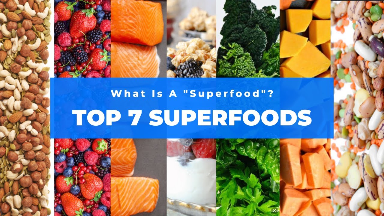 7 SUPERFOODS YOU NEED TO INCLUDE IN YOUR DIET | What Is A Superfood ...