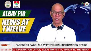 WATCH: Albay PIO News at Twelve, March 19, 2026