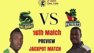 🔥CPL-2019🔥SNP Vs JT cpl 16th Match || Key Players preview and match prediction ||