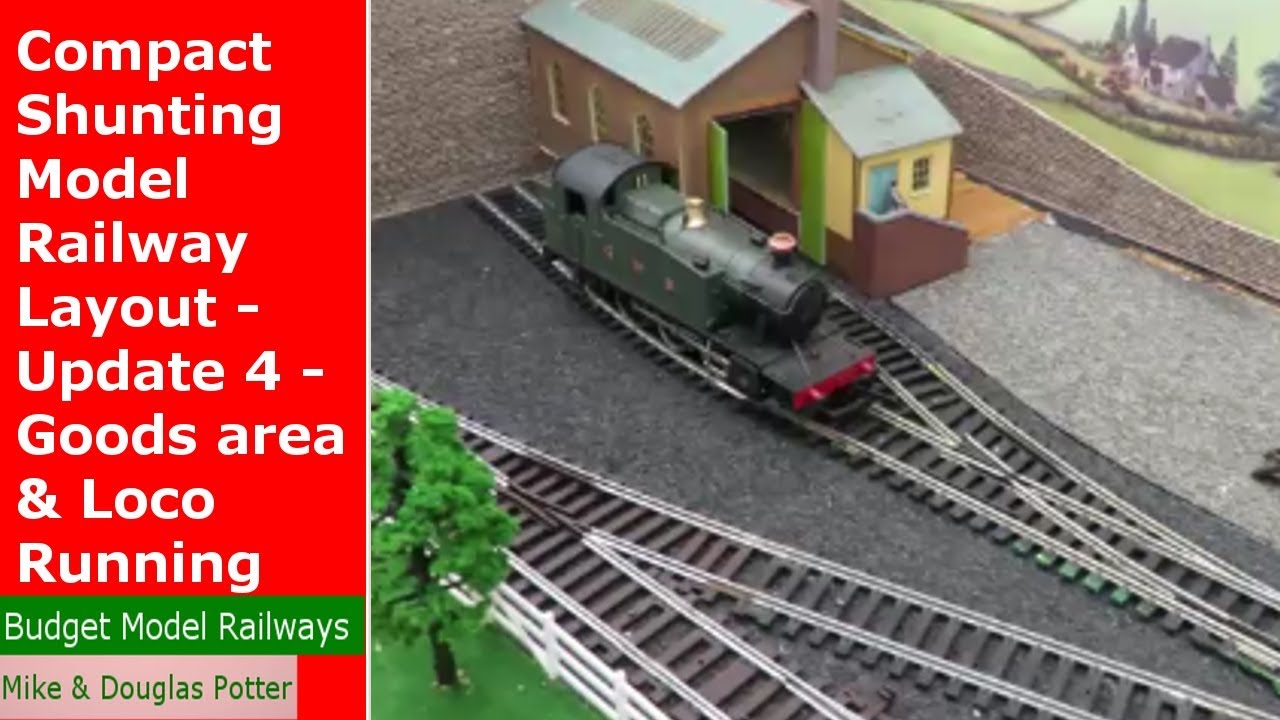 Compact Shunting Model Railway Layout - Update 4 - Goods Shed Area ...