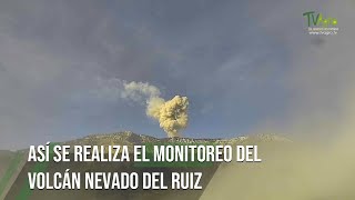Así se realiza el MONITOREO DEL VOLCÁN NEVADO DEL RUIZ - TvAgro por Juan Gonzalo Angel Restrepo