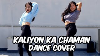 Kaliyon Ka Chaman- Dance Cover | KiranKushma Choreography | Thoda Sona Lagta hai