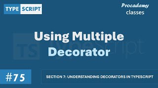 #75 Using Multiple Decorators | Decorators in TypeScript | A Complete TypeScript Course