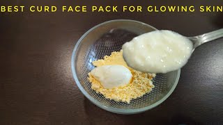 Best curd face pack for glowing skin | Get Naturally Glowing skin at home using curd | CURD FOR FACE