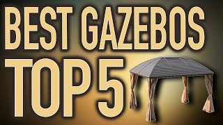 🤩 5 Best Gazebos 2019 Reviews 🏆🥇