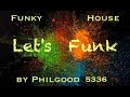 Funky Disco  House 