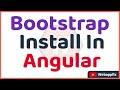 How To Install Bootstrap In Angular | Bootstrap Install In Angular | Bootstrap Installation Angular