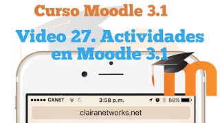 Curso completo Moodle 3.1 Video 27. Actividades en Moodle 3.1 HD