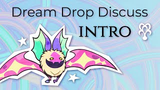 Dream Drop Discuss Introduction