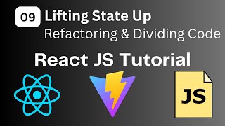 Refactoring React Code Dividing into Small Components. Lifting State Up | React JS Course Episode #9