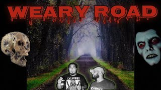 Weary Road (Very Scary! Don't Watch Alone!!!)