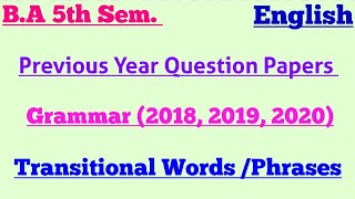 Transitional Words (2018,2019,2020 Question Papers) ! B.A 5th Sem./B.A 3rd Year Private !