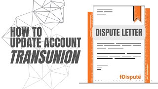 TransUnion: How to Request Account Update - Dispute Credit Report Via Certified Mail Like a Pro!