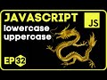 String lowercase  UPPERCASE  | JavaScript in Hindi - 32 #javascript #reactjs