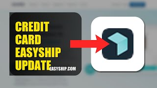 How To Update Your Credit Card On Easyship 2026 (QUICK FIX)