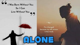 Alone Quotes | alone quotes status | Alone Quotes Whatsapp Status | alone quotes in english #Samy