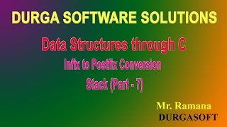 data structures - Infix to Postfix Conversion Stack (Part - 7) By Ramana Sir