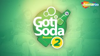 Goti Soda Season 02 - Episode 01 | Sanjay Goradia | Prarthi Dholakia | Bhavini Jani | Latest