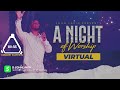 John Lakin Presents: A VIRTUAL NIGHT OF WORSHIP