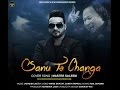 Sanu Te Changa || Master Saleem feat. Jatinder Jeetu || Latest Punjabi Song 2016