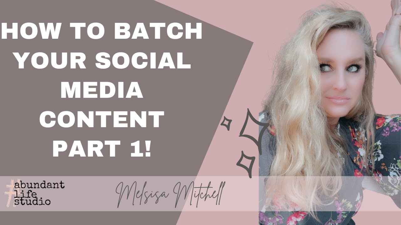 How To Batch Your Social Media Content Part 1 Youtube