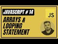 14. Arrays & Loop Statements (Urdu/Hindi) | Javascript Full Course |  Introduction To Javascript