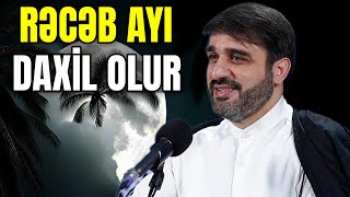 Gələn həfdə Rəcəb ayı daxil olur | Hacı Ramil Bədəlov | Bu ayın əməlləri nələrdir | HD izlə