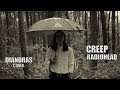 Creep - Radiohead ( DIANDRAS Cover )