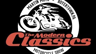 The 2017 Martin Moto Modern Classics Motorcycle Show