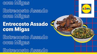 Como fazer Entrecosto Assado com Migas? | Lidl de Receitas c/ Teresa Cameira | Lidl Portugal