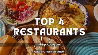 4 Best Restaurants to explore in Azerbaijan 🇦🇿