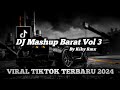 DJ Mashup Barat Vol 3 || By Kiky Rmx || Viral 2024