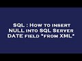 SQL : How to insert NULL into SQL Server DATE field *from XML*